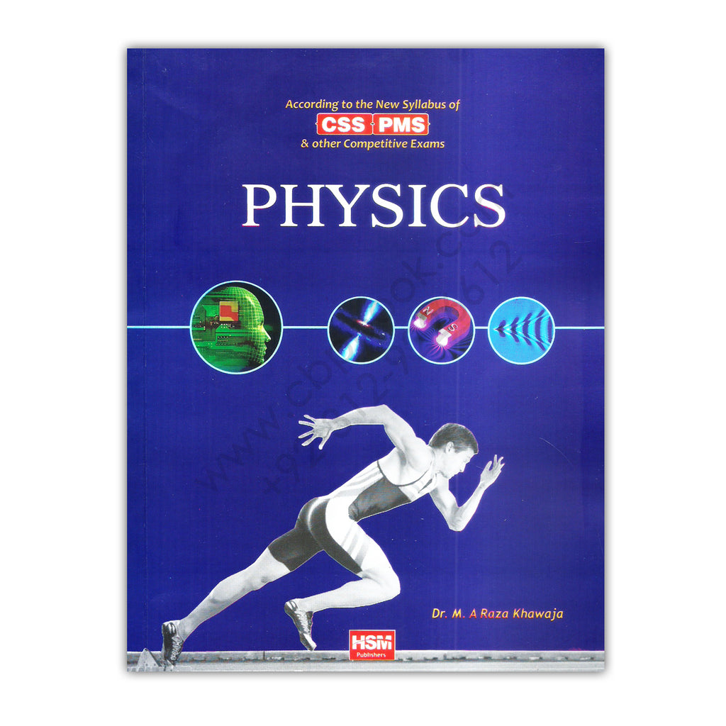 Pms Physics Notes PHYSICS For CSS PMS – CSS Book Bank
